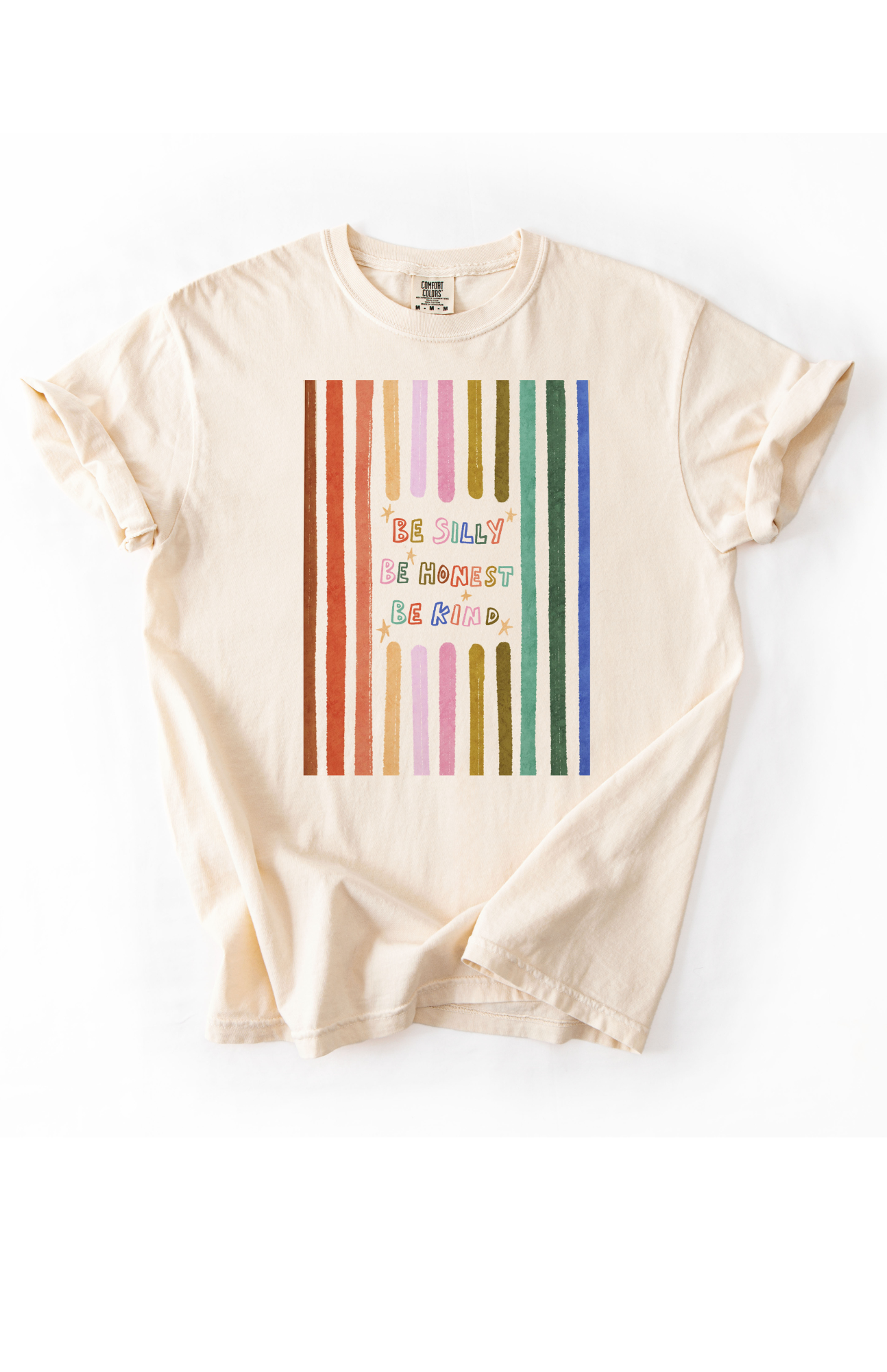 Be silly, Be honest, Be Kind