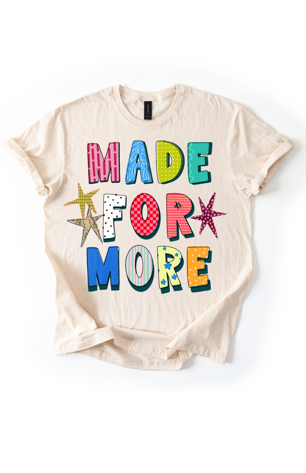 MADE FOR MORE
