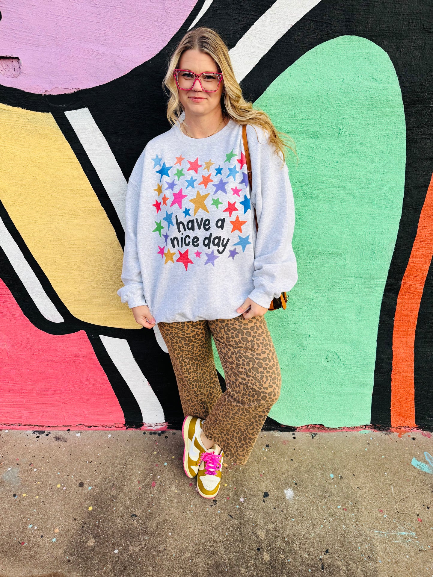 Have a Nice Day Sweatshirt